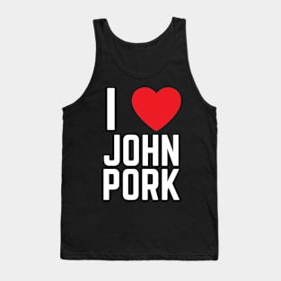 I Heart John Pork Funny Genz Meme Tank Top